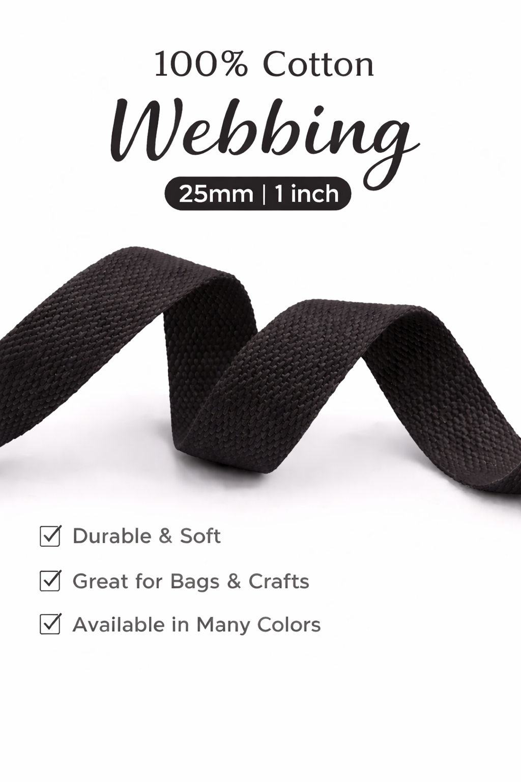 100% Cotton Webbing – 25mm / 1 Inch (Sold by the Yard)