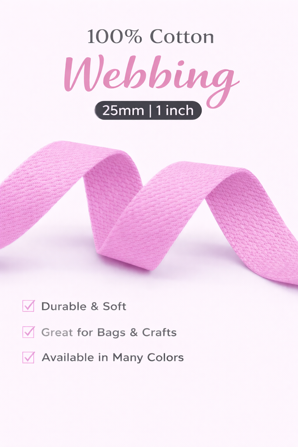 100% Cotton Webbing – 25mm / 1 Inch (Sold by the Yard)