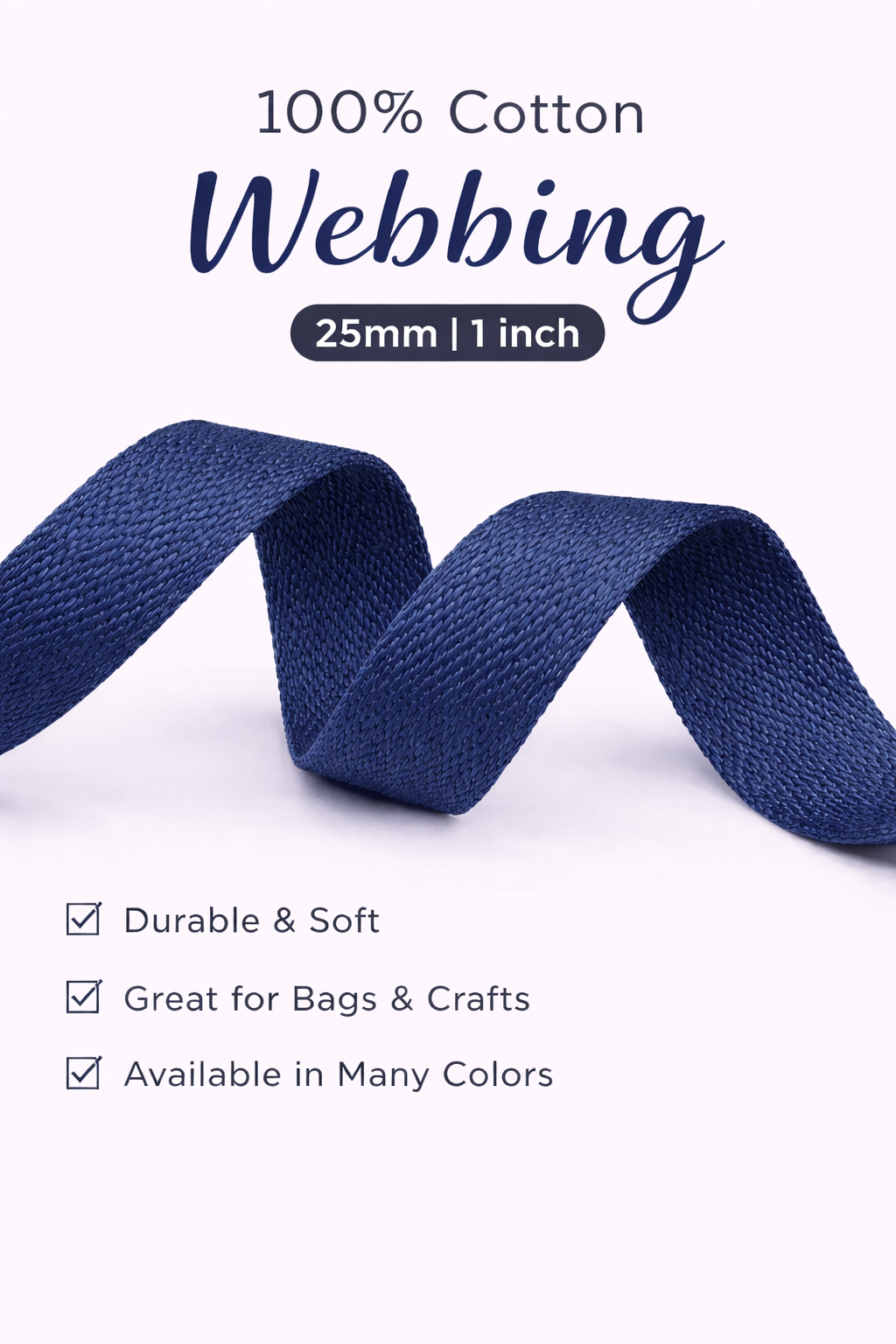 100% Cotton Webbing – 25mm / 1 Inch (Sold by the Yard)